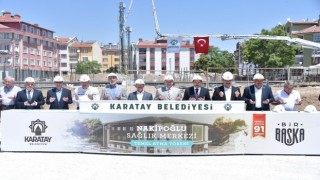 Karatayda Nakipoğlu Sağlık Merkezinin temeli atıldı