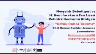 Nevşehirde kodlanan robotlar, yarışmada hünerlerini sergileyecek