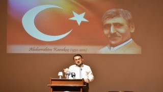 Prof. Dr. Karakoç; “ Abdurrahim Karakoç, Nizam-ı Alem, İlah-i Kelimetullah davasından vazgeçmedi, o davanın derdine düştü, bununla yaşadı”