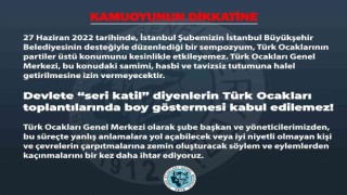 Türk Ocakları: “Devlete ‘seri katil diyenlerin Türk Ocakları toplantılarında boy göstermesi kabul edilemez”