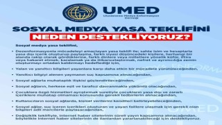UMED, sosyal medya yasa teklifini neden desteklerini açıkladı