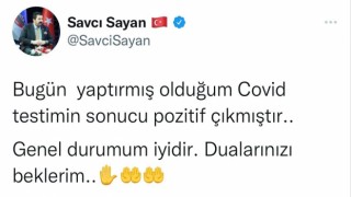 Başkan Sayan Covide yakalandı