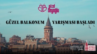 Beyoğlunda Güzel Balkonum Yarışması başladı