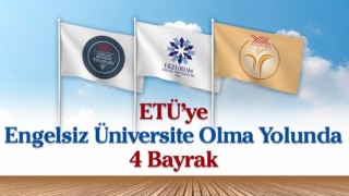 Erzurum Teknik Üniversitesi 4 Bayrak aldı