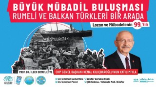 Kılıçdaroğlu Nilüferdeki Büyük Mübadil Buluşmasına katılıyor