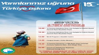 Sinopta 15 Temmuz programı açıklandı