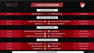 Süper Ligin ilk 2 hafta programı değişti