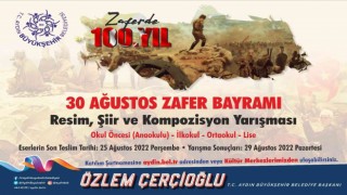Aydın Büyükşehir Belediyesi 30 Ağustos Zafer Bayramı temalı yarışma düzenliyor