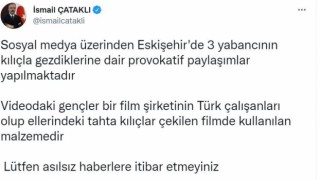 İçişleri Bakan Yardımcısı Çataklıdan provokatif paylaşımlar hakkında açıklama