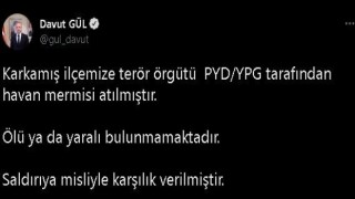 Vali Gülden Karkamışa yapılan saldırıyla ilgili açıklama