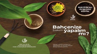 Bağcılarda “Bahçe Bakım” kursu açıldı