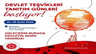 “Devlet Teşvikleri Tanıtım Günleri” Erzurumda gençlerle buluşuyor