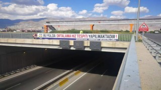 Erzincanda ortalama hız ihlal tespit uyarı pankartları asıldı