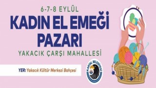 Kartallı kadınlar kent ekonomisine, ‘Kadın El Emeği Pazarı ile katılıyor
