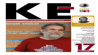 “KE” Dergisi 17. sayısında Haydar Ergülen ve Suat Dervişi ağırlıyor