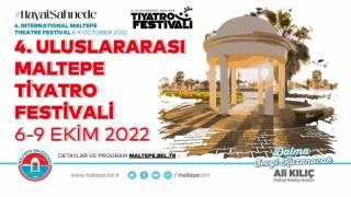 Maltepe Belediyesinin 4üncü Uluslararası Tiyatro Festivali başlıyor