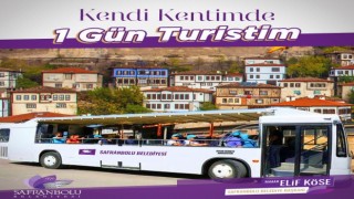 Safranboluda “Kendi Kentimde 1 Gün Turistim” uygulaması başlıyor