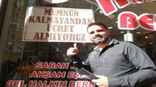 Bu berber memnun kalmayan müşterilerden ücret almıyor