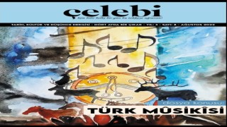 Çelebi Dergisinde “Türk Musikisi” dosyası açıldı
