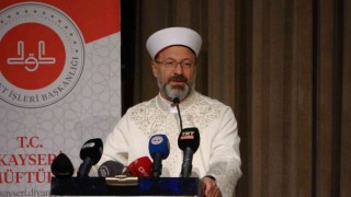 Diyanet İşleri Başkanı Erbaş: Dünyanın İslama ihtiyacı var. Bunu gür sesle her yerde söylemeliyiz