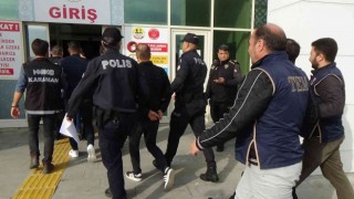 Karamandaki suç örgütü operasyonunda 10 şüpheli tutuklama