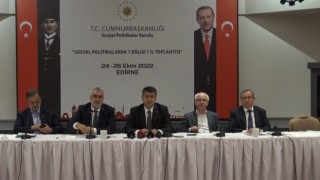 Sosyal Politikalarda 7 Bölge 7 İl toplantısının 5incisi Edirnede
