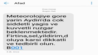 AFAD Aydınlıları cep telefonlarına gönderdiği mesaj ile uyardı