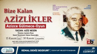 Aziz Nesinin eserleri Esenyurtta sahnelenecek
