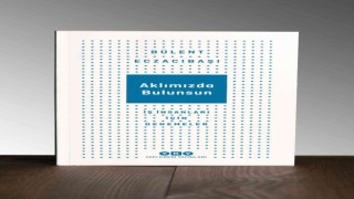 Bülent Eczacıbaşından yeni kitap: “Aklımızda Bulunsun”