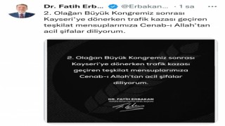 Fatih Erbakandan Geçmiş Olsun mesajı