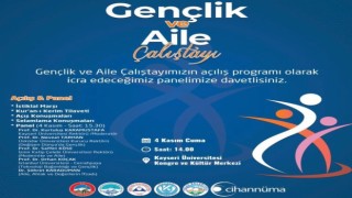 Kayseride Gençlik ve Aile Çalıştayı