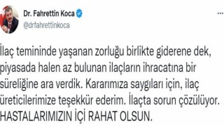 Bakan Koca: “İlaçta sorun çözülüyor, hastalarımızın içi rahat olsun”
