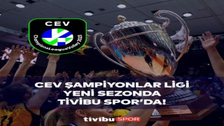 CEV Kadınlar Şampiyonlar Ligi Tivibuda yayınlanacak