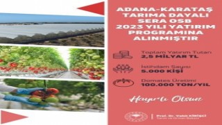 Adanaya dev yatırım müjdesi