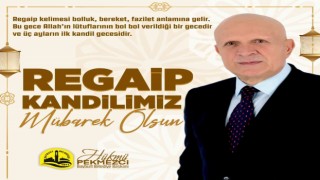 Başkan Pekmezci: “Türk İslam âleminin ve vatandaşlarımızın Regaib Kandilini tebrik ederim”
