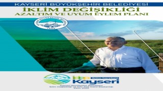 Büyükkılıç: İklim değişikliği azaltım ve uyum eylem planımız hazır