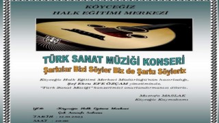 Köyceğizde Türk Sanat Müziği Korosu konser verecek