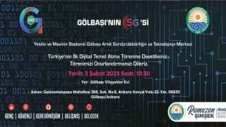 Türkiyenin ilk dijital temel atma töreni Gölbaşında gerçekleştirilecek