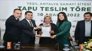 Yeşil Antalya Sanayi Sitesinin tapuları hak sahiplerine teslim edildi