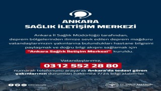 Ankaraya sevk edilen depremzedelerin yakınlarına ulaşılabilmesi için Ankara Sağlık İletişim Merkezi kuruldu