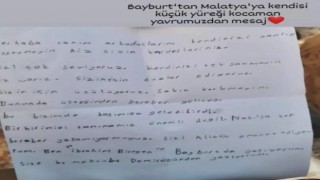 Bayburtlu minik İbrahimin depremzede kardeşleri için yazdığı mektup yürekleri ısıttı