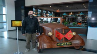 Çocukluk hayalini gerçekleştirdi, Atatürkün bindiği otomobili ahşaptan yaptı