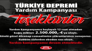 DİTİBin Türkiyeye yardım kampanyasında 12 saatte 2,5 milyon euro toplandı