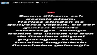 Eljif Elmastan depremzedeler için destek mesajı