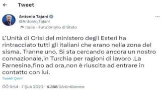 İtalya Dışişleri Bakanı Tajani: “Türkiyedeki 1 vatandaşımıza ulaşamıyoruz”