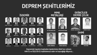 Özçelik-İş deprem şehidi üyeleri için mevlit okutacak