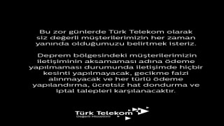 Türk Telekomdan deprem bölgesindeki faturalara ilişkin açıklama