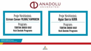 Anadolu Üniversitesi projelerine TÜBİTAKtan destek
