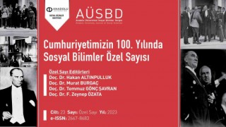 Anadolu Üniversitesi Sosyal Bilimler Dergisinden 100üncü yıla özel sayı