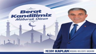 Başkan Kaplanın Berat Kandili mesajı